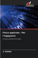 Fisica applicata - Per l'ingegneria af V. Rohini