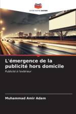 L'émergence de la publicité hors domicile af Muhammad Amir Adam