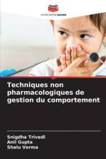 Techniques non pharmacologiques de gestion du comportement af Snigdha Trivedi