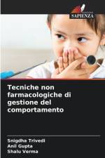 Tecniche non farmacologiche di gestione del comportamento af Snigdha Trivedi