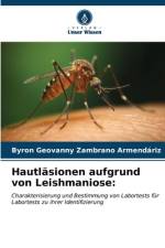 Hautläsionen aufgrund von Leishmaniose: af Byron Geovanny Zambrano Armendáriz