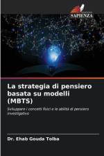 La strategia di pensiero basata su modelli (MBTS) af Ehab Gouda Tolba