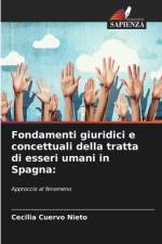 Fondamenti giuridici e concettuali della tratta di esseri umani in Spagna: af Cecilia Cuervo Nieto