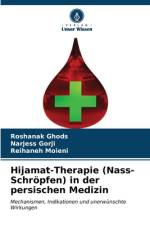 Hijamat-Therapie (Nass-Schröpfen) in der persischen Medizin af Roshanak Ghods