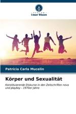 Körper und Sexualität af Patrícia Carla Mucelin