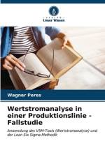 Wertstromanalyse in einer Produktionslinie - Fallstudie af Wagner Peres