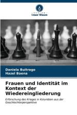 Frauen und Identität im Kontext der Wiedereingliederung af Daniela Buitrago