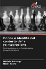 Donne e identità nel contesto della reintegrazione af Daniela Buitrago