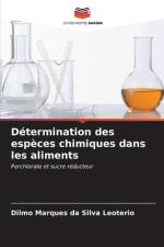 Détermination des espèces chimiques dans les aliments af Dilmo Marques Da Silva Leoterio