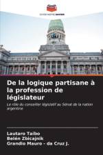 De la logique partisane à la profession de législateur af Lautaro Taibo