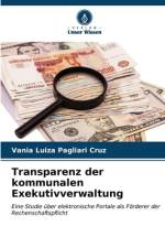 Transparenz der kommunalen Exekutivverwaltung af Vania Luiza Pagliari Cruz