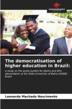 The democratisation of higher education in Brazil: af Leonardo Machado Nascimento
