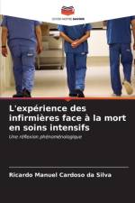 L'expérience des infirmières face à la mort en soins intensifs af Ricardo Manuel Cardoso Da Silva