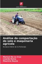 Análise da compactação do solo e maquinaria agrícola af Mariuxi de La Cruz