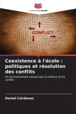 Coexistence à l'école : politiques et résolution des conflits af Daniel Cárdenas