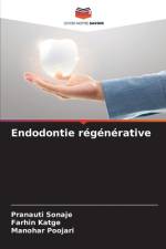 Endodontie régénérative af Pranauti Sonaje