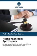 Recht nach dem Spiritismus af Pedro Paulo Dias Soares