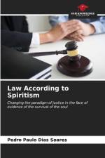 Law According to Spiritism af Pedro Paulo Dias Soares