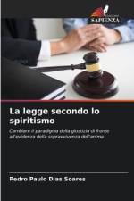 La legge secondo lo spiritismo af Pedro Paulo Dias Soares