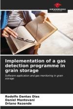 Implementation of a gas detection programme in grain storage af Rodolfo Dantas Dias