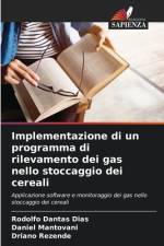Implementazione di un programma di rilevamento dei gas nello stoccaggio dei cereali af Rodolfo Dantas Dias