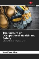 The Culture of Occupational Health and Safety af Rodolfo Da Silva
