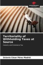 Territoriality of Withholding Taxes at Source af Octavio César Pérez Madrid