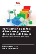 Participation du conseil d'école aux processus décisionnels de l'écolec af Gislene Silva Dutra