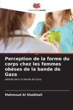 Perception de la forme du corps chez les femmes obèses de la bande de Gaza af Mahmoud Al Shaikhali