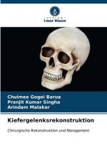 Kiefergelenksrekonstruktion af Chuimee Gogoi Barua