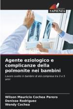 Agente eziologico e complicanze della polmonite nei bambini af Wilson Mauricio Cochea Perero