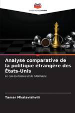 Analyse comparative de la politique étrangère des États-Unis af Tamar Mkalavishvili