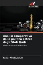 Analisi comparativa della politica estera degli Stati Uniti af Tamar Mkalavishvili