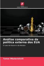 Análise comparativa da política externa dos EUA af Tamar Mkalavishvili
