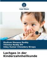 Lachgas in der Kinderzahnheilkunde af Mudium Manasa Reddy