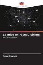 La mise en réseau ultime af Kunal Gagneja