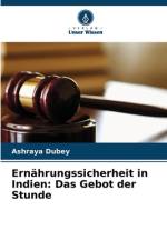 Ernährungssicherheit in Indien: Das Gebot der Stunde af Ashraya Dubey