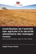 Contribution de l'activité non agricole à la sécurité alimentaire des ménages ruraux af Tegsti Araya Desta