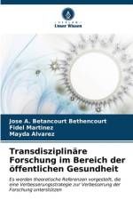 Transdisziplinäre Forschung im Bereich der öffentlichen Gesundheit af Jose A. Betancourt Bethencourt