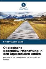 Ökologische Bodenbewirtschaftung in den äquatorialen Anden af Freddy Auqui Calle