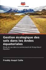 Gestion écologique des sols dans les Andes équatoriales af Freddy Auqui Calle