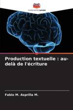 Production textuelle : au-delà de l'écriture af Fabio M. Asprilla M.