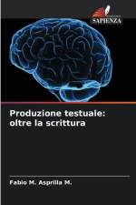 Produzione testuale: oltre la scrittura af Fabio M. Asprilla M.