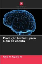 Produção textual: para além da escrita af Fabio M. Asprilla M.