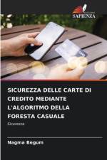 SICUREZZA DELLE CARTE DI CREDITO MEDIANTE L'ALGORITMO DELLA FORESTA CASUALE af Nagma Begum