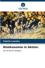 Bioökonomie in Aktion: af Gabriel Leandro