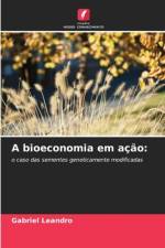 A bioeconomia em ação: af Gabriel Leandro