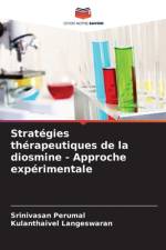 Stratégies thérapeutiques de la diosmine - Approche expérimentale af Srinivasan Perumal