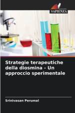 Strategie terapeutiche della diosmina - Un approccio sperimentale af Srinivasan Perumal