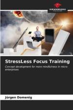 StressLess Focus Training af Jurgen Domenig
